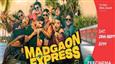 Hold On Tight! Madgaon Express Arrives with Fun and Laughter on Zee Cinema!