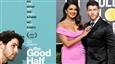 Priyanka Chopra Jonas Lauds Husband Nick Jonas' Performance in 'The Good Half'!