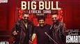 Big Celebrations Begin- Big Bull Song starring Sanjay Dutt and  Ustaad Ram Pothineni, from Double ISMART is out now!