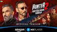 'हंटर 2' ट्रेलर: ओवर लोडिड एक्शन, भरपूर इमोशन और ज़बरदस्त कॉमेडी का मिश्रण!