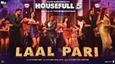 Honey Singh's 'Laal Pari' from Sajid Nadiadwala's Housefull 5 Is Here -Get Ready to Hit the Dance Floor!