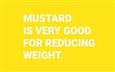 Mustard and Weight Loss