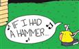 If I Had A Hammer