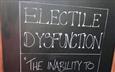 Electile Dysfunction