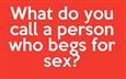 Begging For Sex