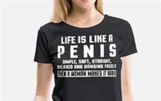 Life is Like a Penis