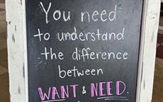 Want vs Need