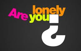 Are You Lonely?