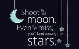 Shoot for the Moon