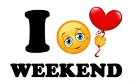 I Love Weekend!