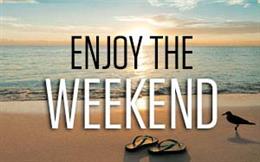 Enjoy The Weekend!