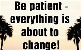 Be Patient!