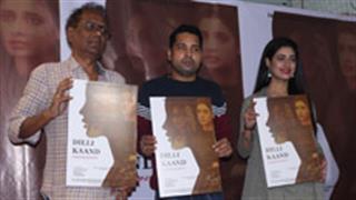 Launch of the poster of the film Dilli Kaand seven years after the Nirbhaya case in Delhi!