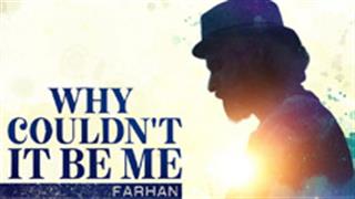 Farhan Akhtar's Next Single 'Why Couldn't It Be Me' will be released on...