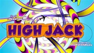 Phantom Films' 'High Jack' gets a new release date!