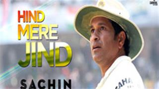 Hind Mere Jind from Sachin: A Billion Dreams is an ode to the master blaster!