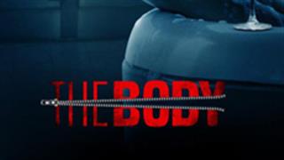 'The Body' Trailer: Intense, Gripping and Mysterious