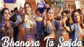 Burn the dance floor, groove on 'Bhangra Ta Sajda' from 'Veere Di Wedding'
