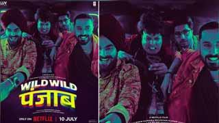 'Wild Wild Punjab' Set for July 10 Release on Netflix!