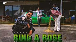 Karma Drops his Latest Single 'Ring A Rose' Swagger, struggle, and a hook that won't leave your head!