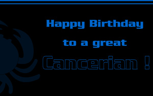 For a wonderful Cancerian!