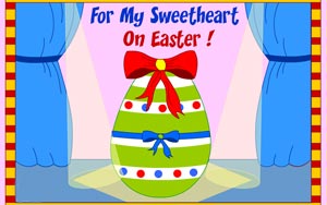 Easter Wishes for Sweetheart!