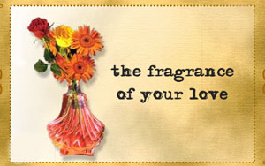 Fragrance of your Love