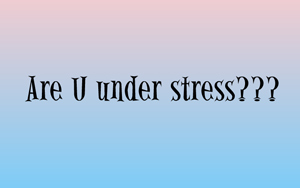 R U stressed?