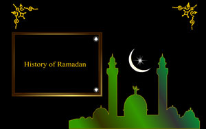 History of Ramadan...