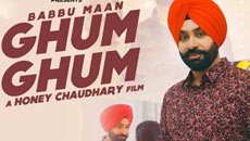 Babbu Maan's romantic bhangra song 'Ghum Ghum' is out to groove at weddings!