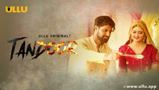 ULLU Drops the Trailer of the Highly Anticipated  ‘Tandoor’