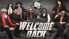 Review: 'Welcome Back'- Replete with entertainment