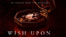 Be careful before making a wish - The scary 'Wish Upon' trailer is here!