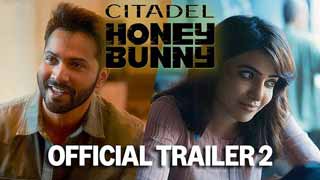 'Citadel - Honey Bunny' New Trailer Promises High-Octane Drama and Intrigue!