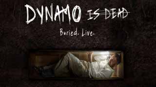 Witness Popular Magician Dynamo Return with his Most Daring and Dangerous Escape Act to Date in a New Special ‘Dynamo is Dead’!