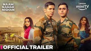 Amazon miniTV presents Naam Namak Nishan, a compelling tale of young cadets united by brotherhood and patriotism; Trailer out now!