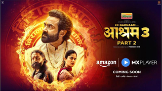 Bobby Deol is back as Amazon MX Player Unveils Explosive Teaser of the much-awaited Ek Badnaam Aashram Season 3 - Part 2!