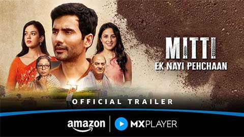 Mitti - a heartfelt tale of purpose, roots, and reimagining farming as modern entrepreneurial outlook- Trailer out Now!