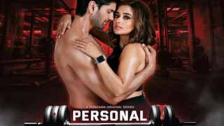 Hungama OTT Presents Personal Trainer, A Riveting Tale of Suspense and Intrigue!