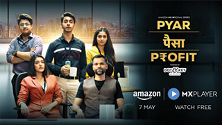 AmazMX Player's Pyar, Paisa, Profit trailer captures the hustle, heartbreak, and ambition of life at a VC firm!