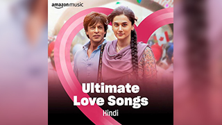 Celebrate Love with Amazon Music India's 'Ultimate Love Songs' Playlist, available across Hindi, Punjabi, Tamil, Telugu and Pop!