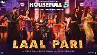Honey Singh's 'Laal Pari' from Sajid Nadiadwala's Housefull 5 Is Here -Get Ready to Hit the Dance Floor!