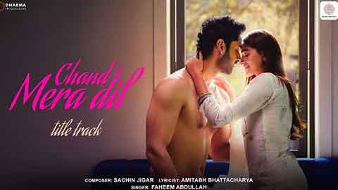 Chand Mera Dil Title Track Out: A Soulful Ode to the Golden Era of Romance!