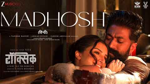 madhosh-song-toxic