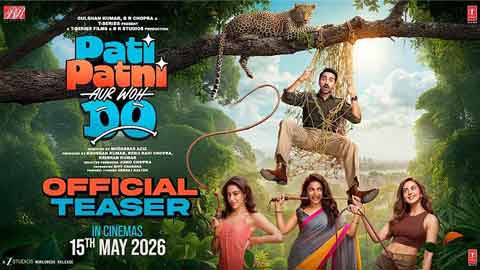 pati-patni-aur-woh-do-teaser
