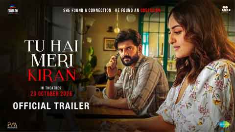 tu-hai-meri-kiran-trailer