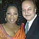 Oprah Winfrey and Anupam Kher