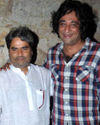 Vishal Bhardwaj and Ajay Bahl