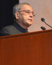 The President of India, Shri Pranab Mukherjee