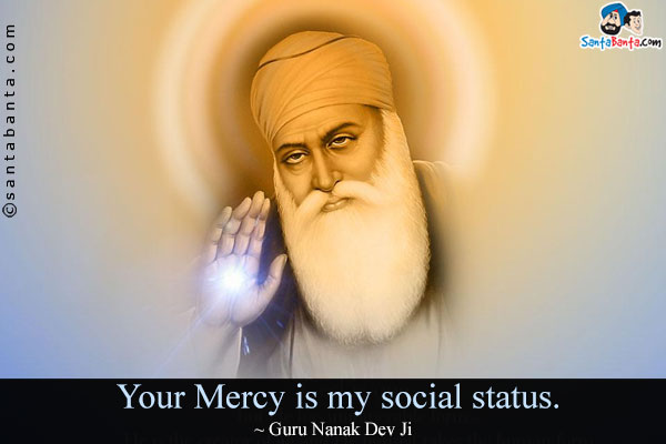 Your Mercy is my social status.